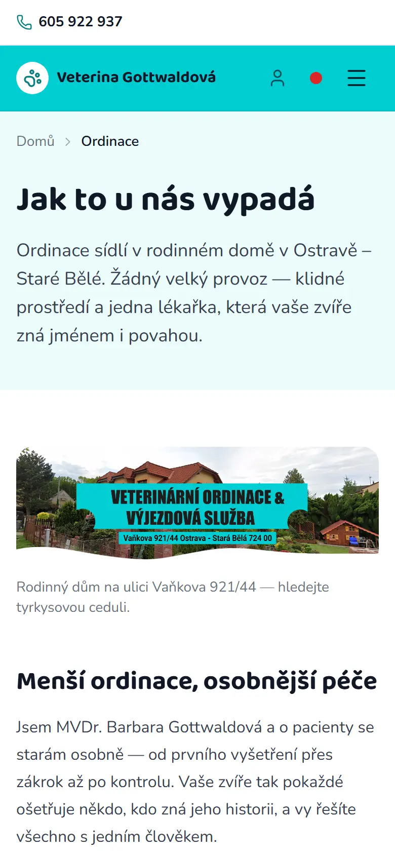 Veterina Gottwaldová: Ordinace, mobil