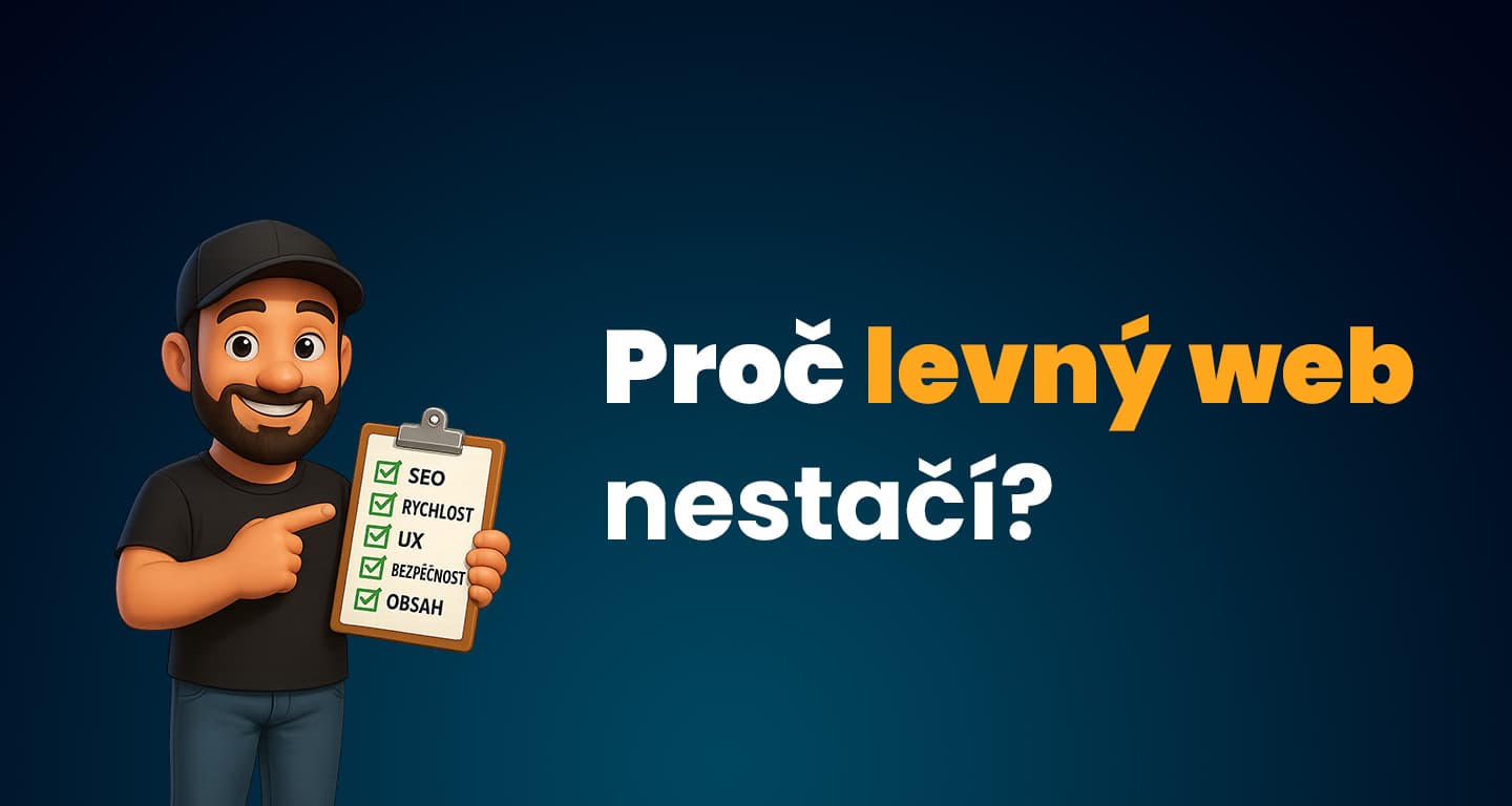 Proč web za 5 000 Kč nestačí