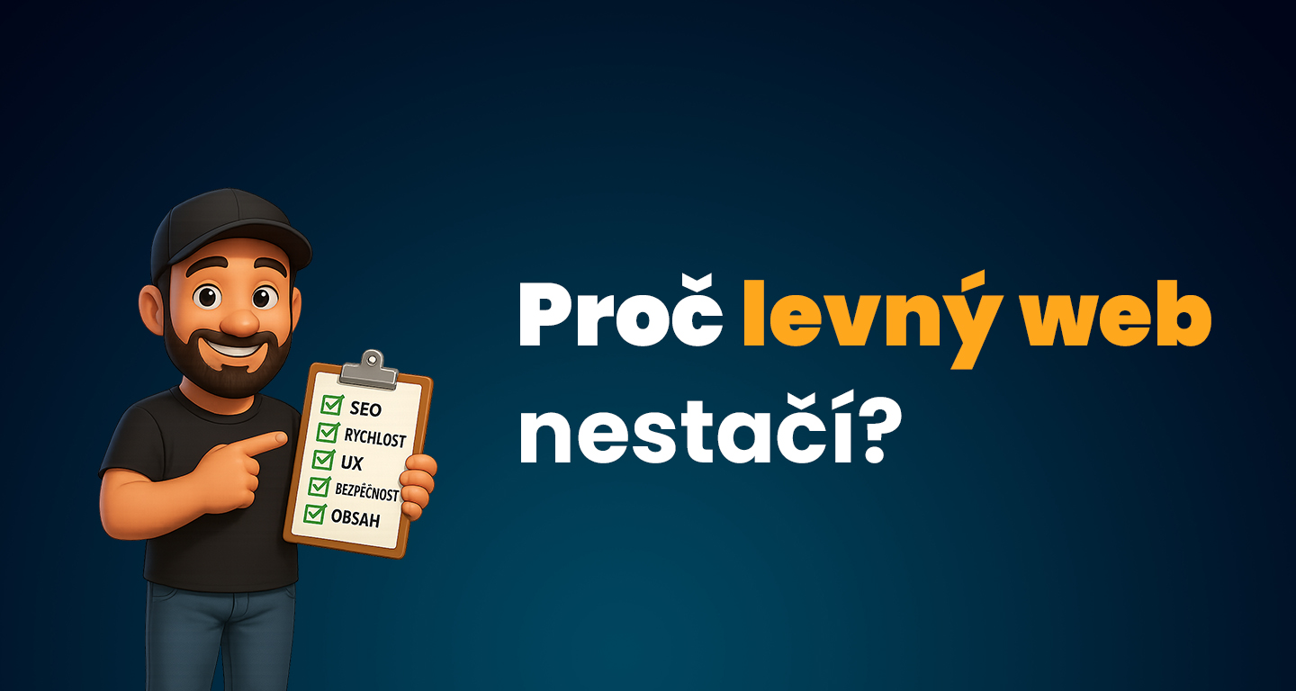 Proč web za 5 000 Kč nestačí